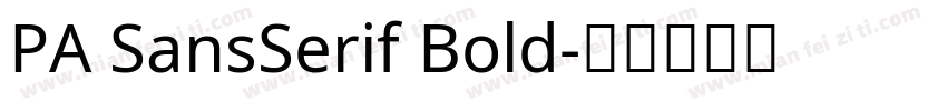 PA SansSerif Bold字体转换